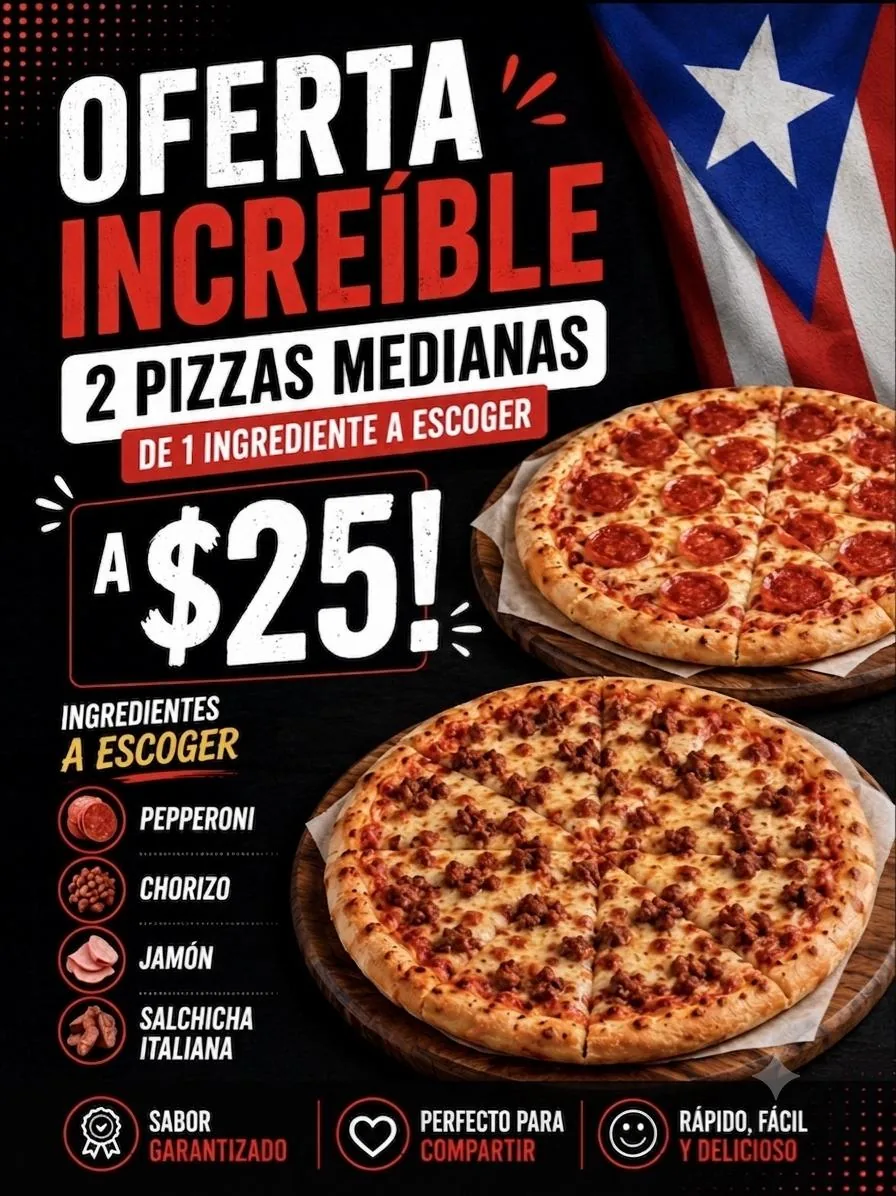 Oferta increíble 2 pizzas medianas de 1 ingrediente a escoger a $25