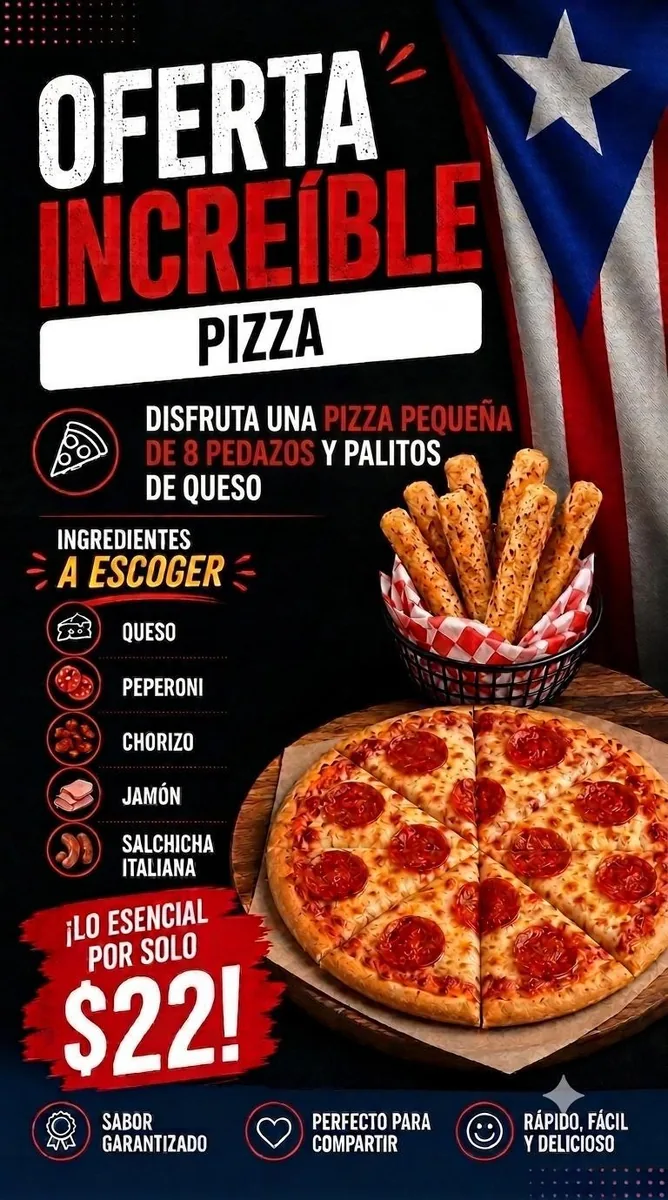 Oferta increíble pizza pequeña de 8 pedazos y palitos de queso a $22